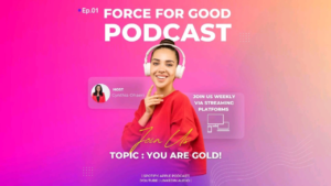 Image of You are Gold, Force For Good Podcast by Nigerian Girl In STEM